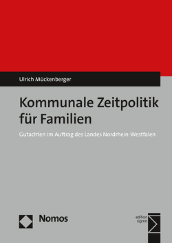 Kommunale Zeitpolitik für Familien von Mückenberger,  Ulrich