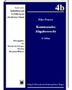 Kommunales Abgabenrecht von Lehmann,  Klaus J, Ley,  Peter, Perrevort,  Walter, Wallerath,  Maximilian
