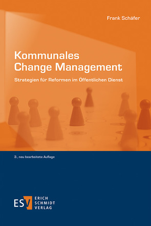 Kommunales Change Management von Schäfer,  Frank