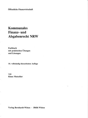 Kommunales Finanz- und Abgabenrecht NRW von Mutschler,  Klaus