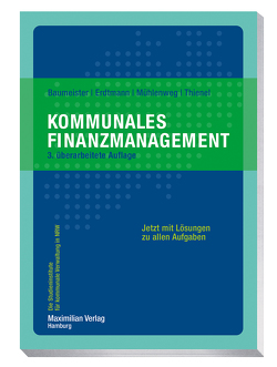 Kommunales Finanzmanagement von Baumeister,  Thomas, Erdtmann,  Markus, Mühlenweg,  Thomas, Thienel,  Simon