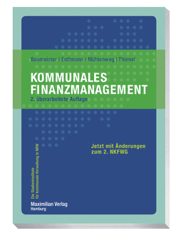 Kommunales Finanzmanagement von Baumeister,  Thomas, Erdtmann,  Markus, Mühlenweg,  Thomas, Thienel,  Simon