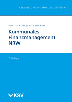 Kommunales Finanzmanagement NRW von Fritze,  Christian, Mutschler,  Klaus, Stockel-Veltmann,  Christoph