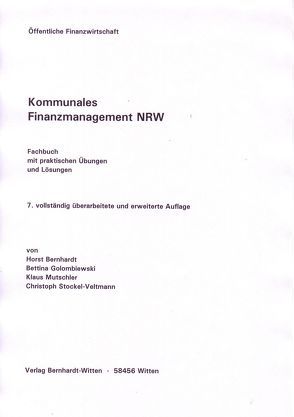 Kommunales Finanzmanagement NRW von Bernhardt,  Horst, Golombiewski,  Bettina, Mutschler,  Klaus, Stockel-Veltmann,  Christoph