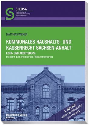 Kommunales Haushalts- und Kassenrecht Sachsen-Anhalt von Wiener,  Matthias