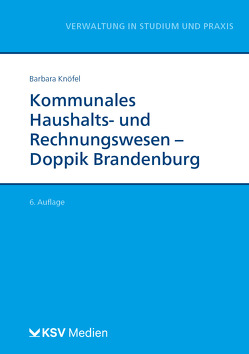 Kommunales Haushalts- und Rechnungswesen – DOPPIK Brandenburg von Knöfel,  Barbara
