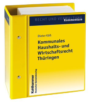 Kommunales Haushalts- und Wirtschaftsrecht Thüringen von Budde,  Thomas, Käß,  Dieter, Rusch,  Ralf