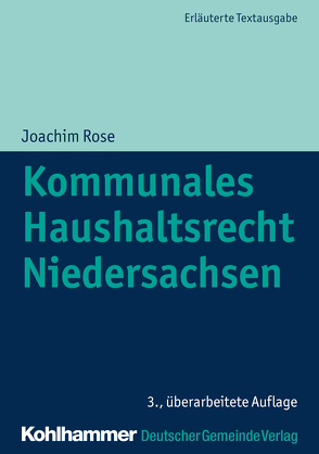 Kommunales Haushaltsrecht Niedersachsen von Rose,  Joachim, Trips,  Marco