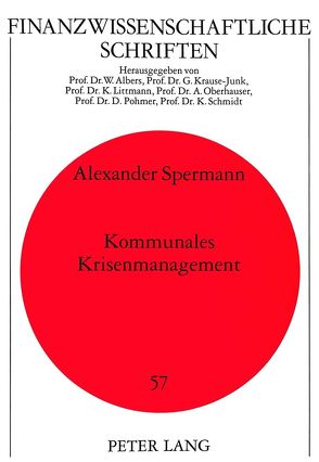 Kommunales Krisenmanagement von Spermann,  Alexander