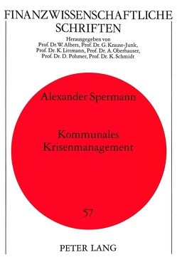 Kommunales Krisenmanagement von Spermann,  Alexander