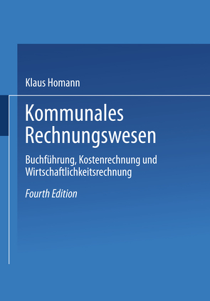 Kommunales Rechnungswesen von Homann,  Klaus