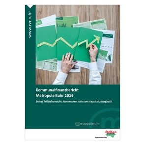 Kommunalfinanzbericht Metropole Ruhr 2016 von Junkernheinrich,  Martin, Micosatt,  Gerhard