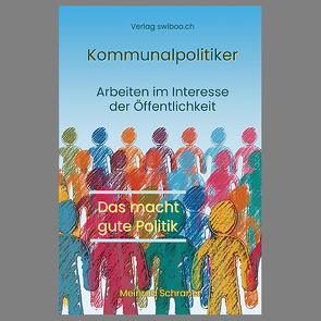 Kommunalpolitiker von Schraner,  Meinrad