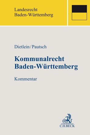 Kommunalrecht Baden-Württemberg von Behrendt,  Jürgen, Brenndörfer,  Bernd, Dietlein,  Johannes, Fleckenstein,  Jürgen, Haug,  Volker M., Henkes,  Jörg, Müller,  Matthias, Pautsch,  Arne, Pflumm,  Heinz, Schenek,  Kai-Markus, Zimmermann,  Achim