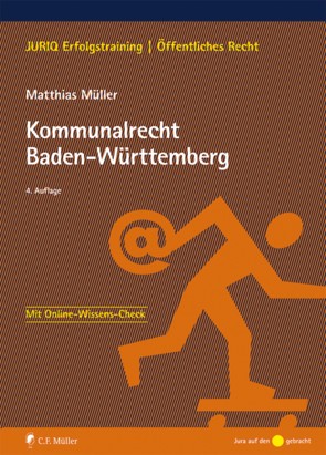 Kommunalrecht Baden-Württemberg von Müller,  Matthias