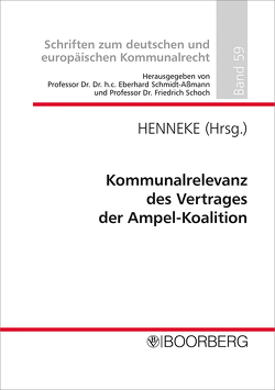 Kommunalrelevanz des Vertrages der Ampel-Koalition von Henneke,  Hans-Günter