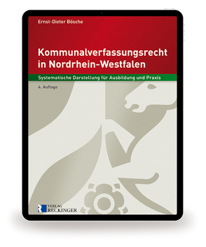 Kommunalverfassungsrecht in Nordrhein-Westfalen – Digital von Bösche,  Ernst-Dieter