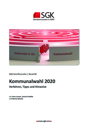 Kommunalwahl 2020 von Arno,  Jansen, Hanna,  Schulze, Sascha,  Kudella