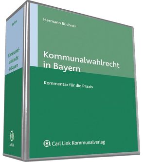 Kommunalwahlrecht in Bayern von Büchner,  Hermann