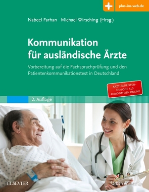 Kommunikation für ausländische Ärzte von Farhan,  Nabeel Khaled Naji, Wirsching,  Michael