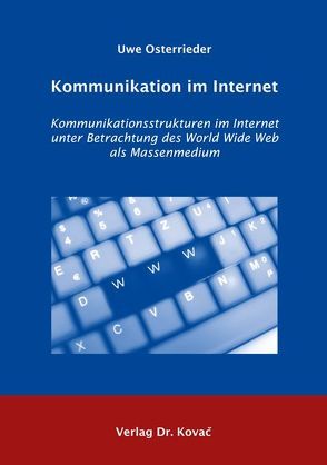 Kommunikation im Internet von Osterrieder,  Uwe