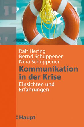 Kommunikation in der Krise von Hering,  Ralf, Schuppener,  Bernd, Schuppener,  Nina