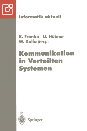 Kommunikation in Verteilten Systemen von Franke,  K., Hübner,  Uwe, Kalfa,  Winfried