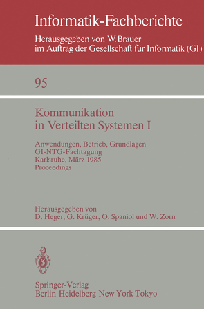 Kommunikation in Verteilten Systemen I von Heger,  Dirk, Krüger,  Gerhard, Spaniol,  Otto, Zorn,  Werner