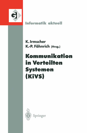 Kommunikation in Verteilten Systemen (KiVS) von Fähnrich,  Klaus, Irmscher,  Klaus