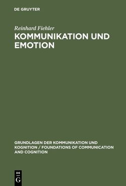 Kommunikation und Emotion von Fiehler,  Reinhard