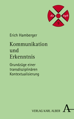 Kommunikation und Erkenntnis von Hamberger,  Erich