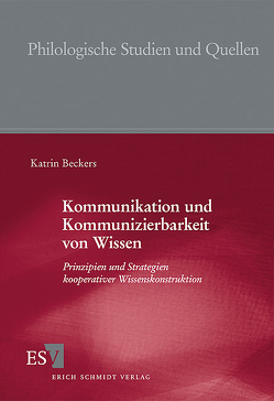 Kommunikation und Kommunizierbarkeit von Wissen von Beckers,  Katrin
