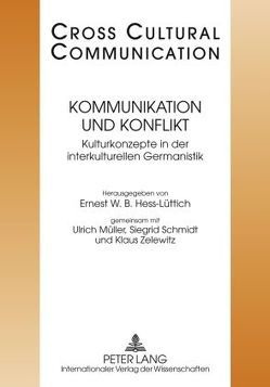 Kommunikation und Konflikt von Hess-Lüttich,  E.W.B., Mueller,  Ulrich, Schmidt,  Siegrid, Zelewitz,  Klaus