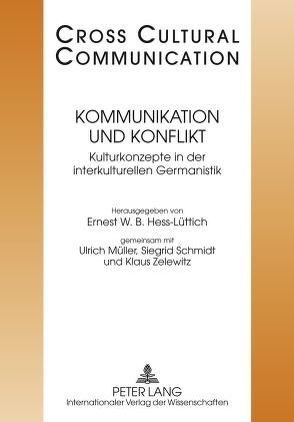 Kommunikation und Konflikt von Hess-Lüttich,  E.W.B., Mueller,  Ulrich, Schmidt,  Siegrid, Zelewitz,  Klaus