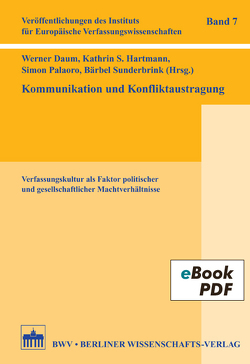 Kommunikation und Konfliktaustragung von Daum,  Werner, Hartmann,  Kathrin S., Palaoro,  Simon, Sunderbrink,  Bärbel