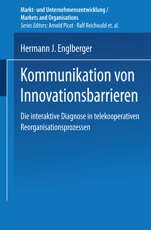 Kommunikation von Innovationsbarrieren von Englberger,  Hermann J.