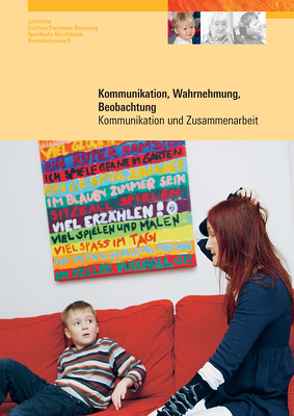 Kommunikation, Wahrnehmung, Beobachtung von Asséo,  Nathalie, Kaufmann,  Andrea, SavoirSocial