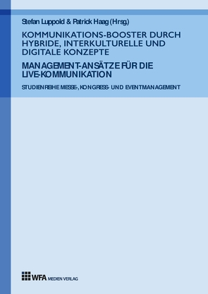 Kommunikations-Booster durch hybride, interkulturelle und digitale Konzepte von Demmeler,  Selina, Haag,  Patrick, Luppold,  Stefan, Renz,  Mariell, Schönfeld,  Melissa, Straub,  Benjamin, Wenzel,  Ann-Kathrin