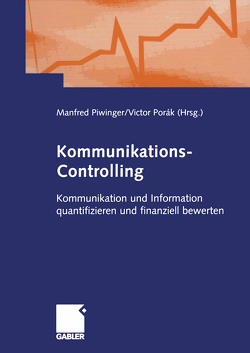 Kommunikations-Controlling von Piwinger,  Manfred, Porák,  Victor