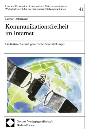 Kommunikationsfreiheit im Internet von Determann,  Lothar