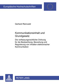 Kommunikationsinhalt und Grundgesetz von Reinwald,  Gerhard