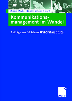 Kommunikationsmanagement im Wandel von Meckel,  Miriam, Schmid,  Beat