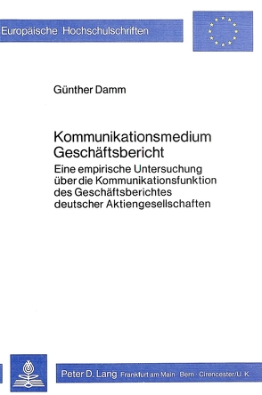Kommunikationsmedium Geschäftsbericht von Damm,  Guenther