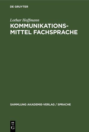 Kommunikationsmittel Fachsprache von Hoffmann,  Lothar