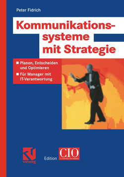 Kommunikationssysteme mit Strategie von Fidrich,  Peter