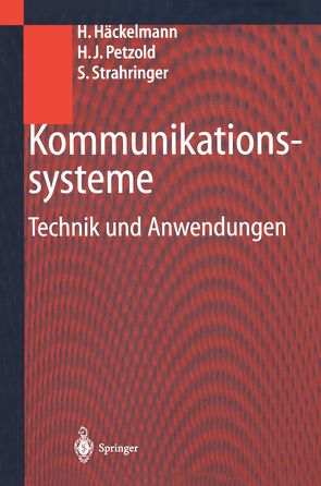 Kommunikationssysteme von Häckelmann,  Heiko, Petzold,  Hans J., Strahringer,  Susanne