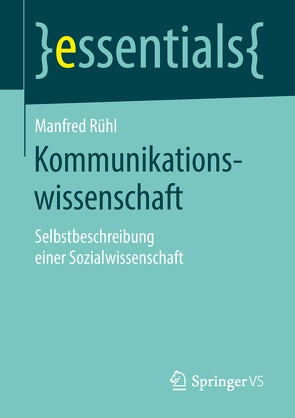 Kommunikationswissenschaft von Rühl,  Manfred