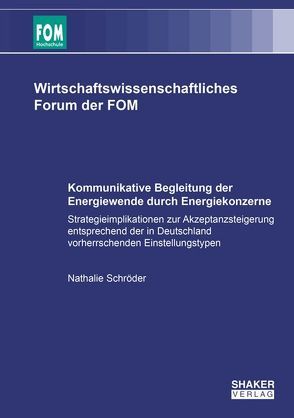 Kommunikative Begleitung der Energiewende durch Energiekonzerne von Schröder,  Nathalie