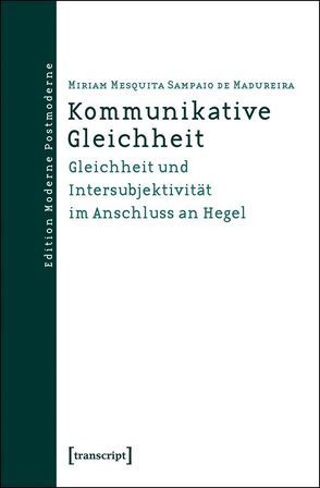 Kommunikative Gleichheit von Madureira,  Miriam Mesquita Sampaio de