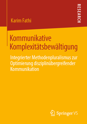 Kommunikative Komplexitätsbewältigung von Fathi,  Karim